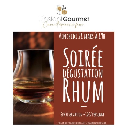 Soirée Dégustation Rhum - Vendredi 21 Mars à 19h